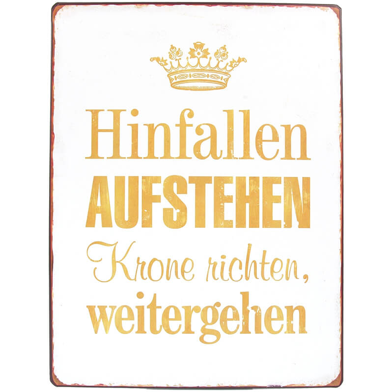 Blechschild Krone richten