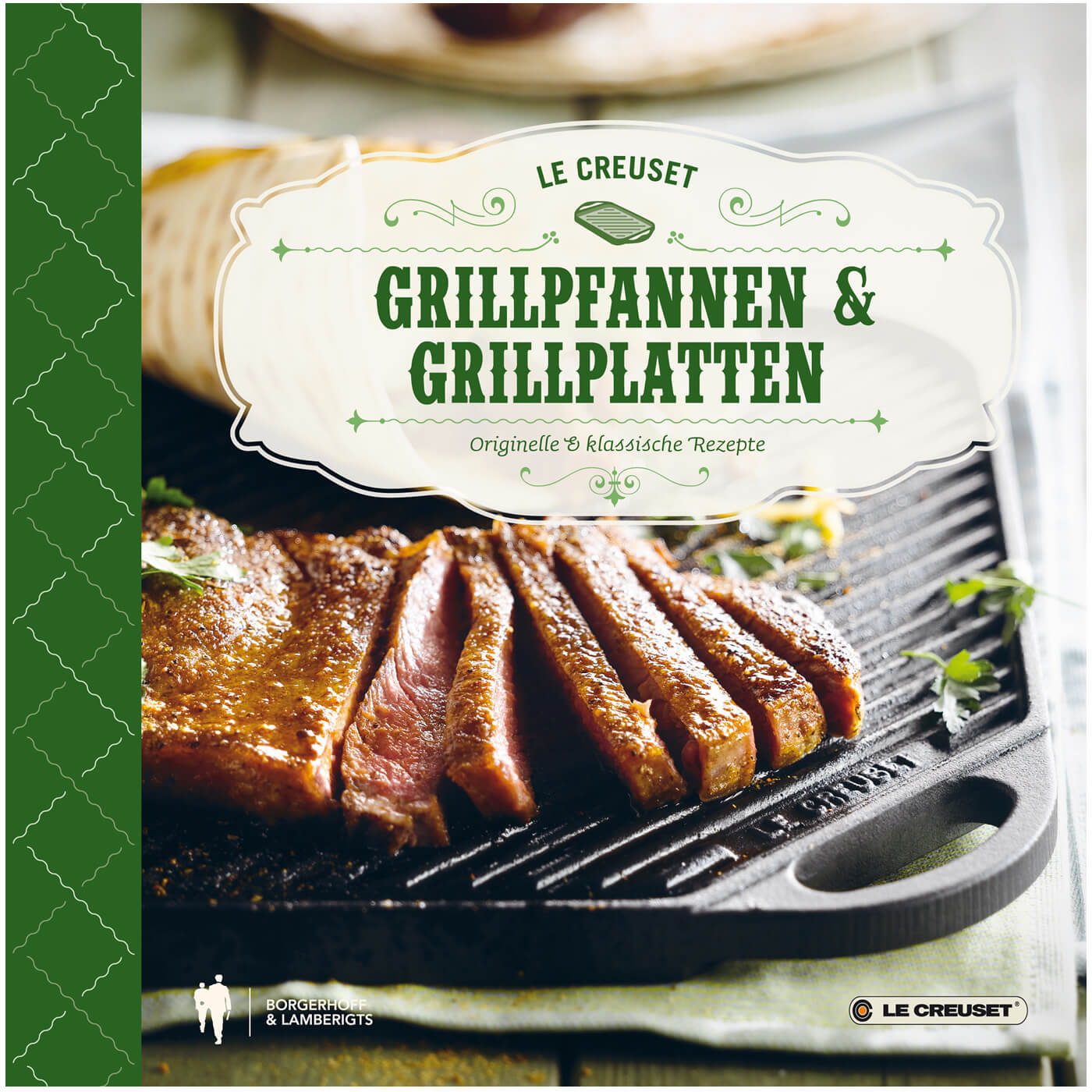 Kochbuch von Le Creuset Grillen