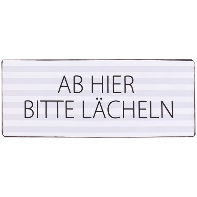 Blechschild BITTE LÄCHELN