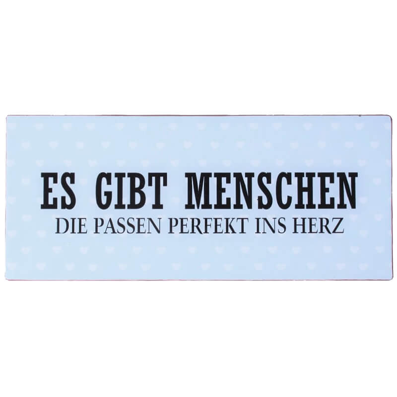 Blechschild Perfekt ins Herz