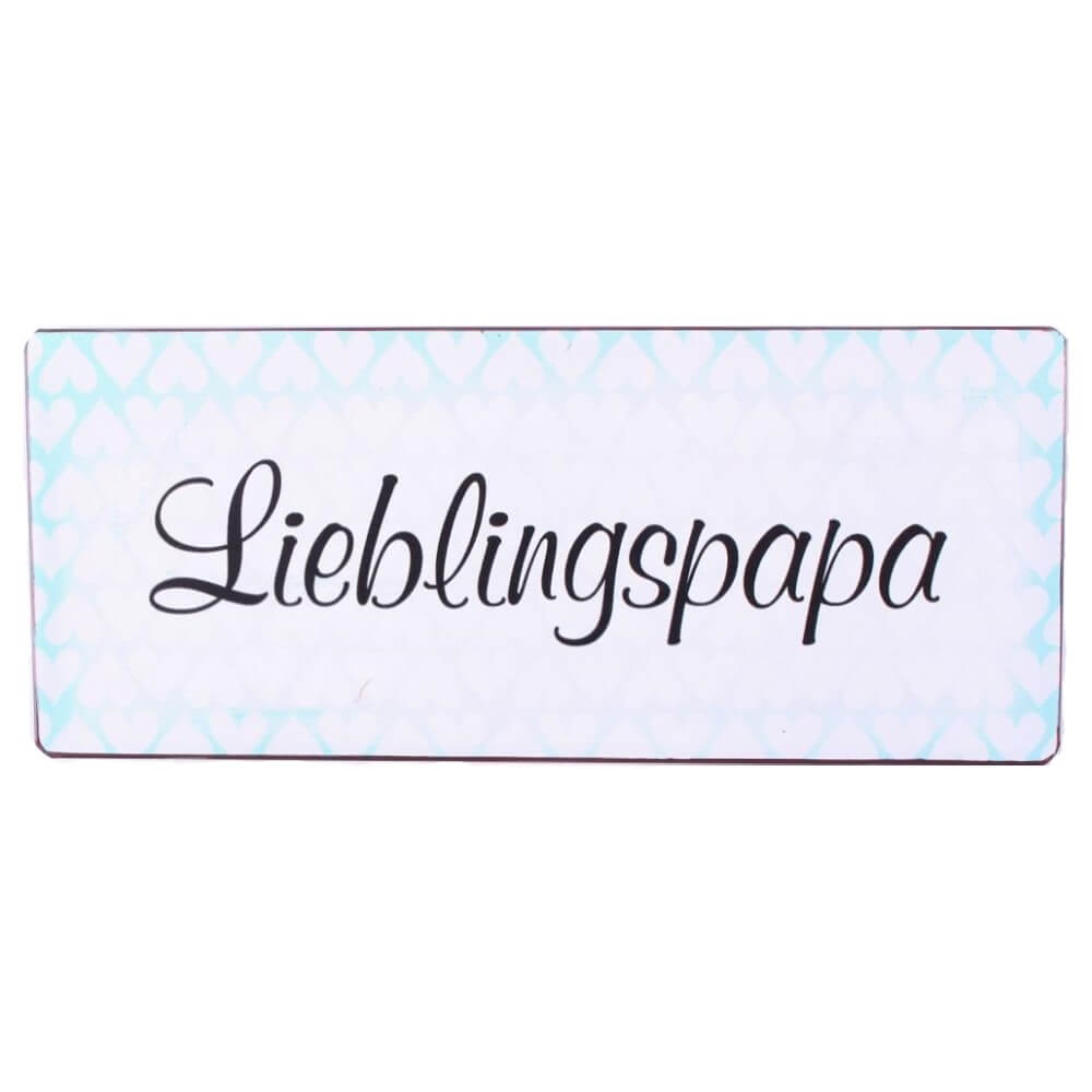 Blechschild Lieblingspapa