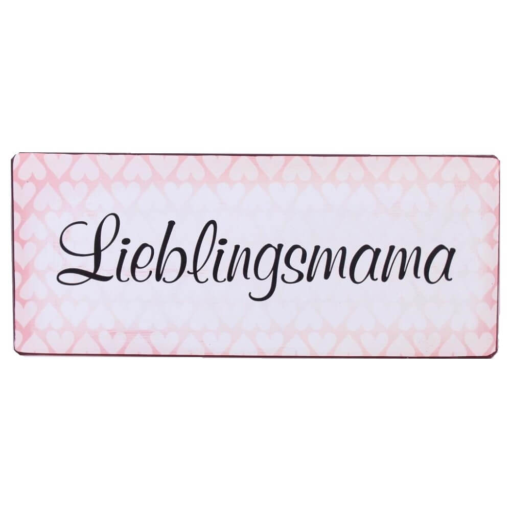 Blechschild Lieblingsmama