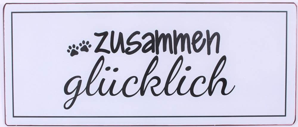 Blechschild Zusammen Glücklich