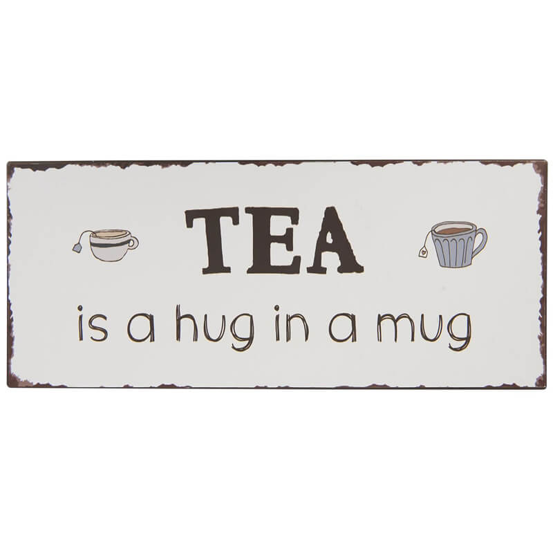 Blechschild Tea is a hug