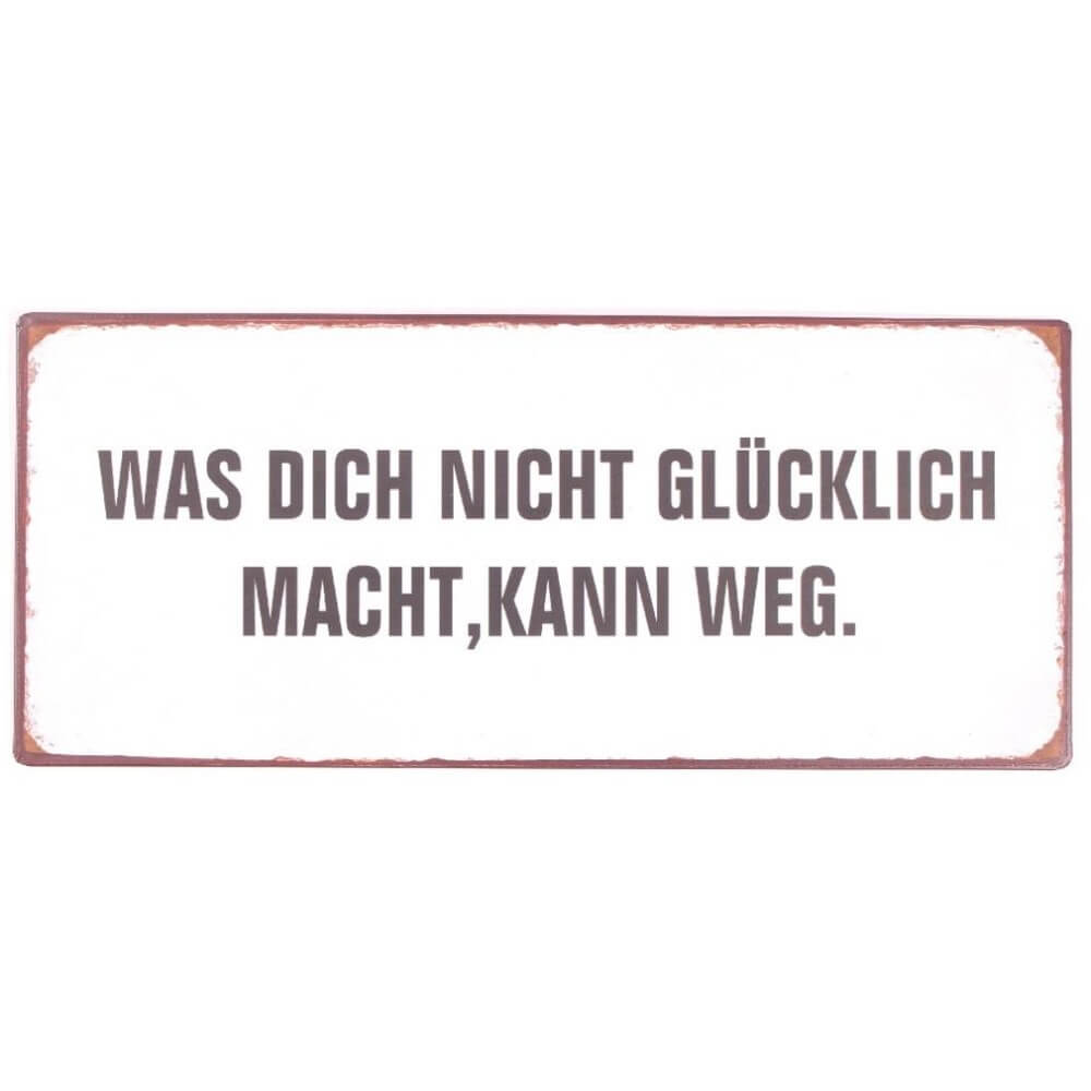 Blechschild nicht glücklich